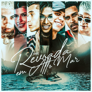 Set Revoada Em Alto Mar (Explicit)