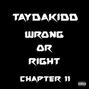 Wrong Or Right (Explicit)