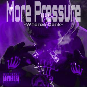 More Pressure (Explicit)