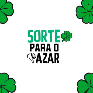Sorte para o Azar (Explicit)