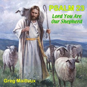 Psalm 23 (Lord You Are Our Shepherd) [feat. Karen Pillon & Chris Brocoy]