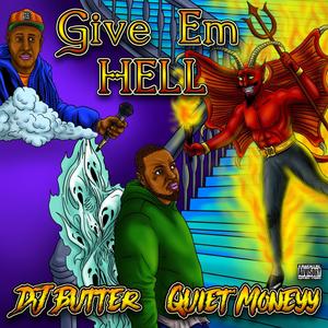 Give Em Hell (Explicit)