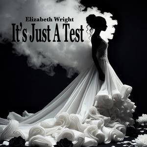 It's Just a Test