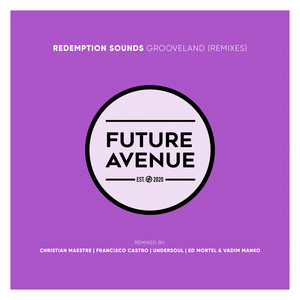 Grooveland (Remixes)