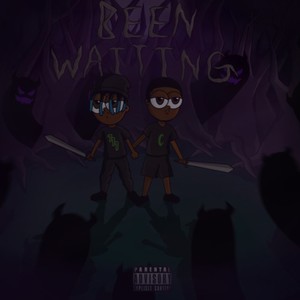 Been Waiting (Explicit)