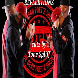 Reflektionz(feat. Tone Spliff) (Explicit)