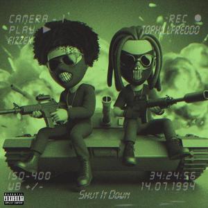 Shut It Down (feat. tophillfreddo) (Explicit)
