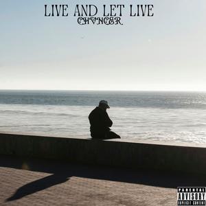 Live And Let Live (Live|Explicit)