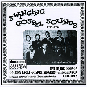 Swinging Gospel Sounds (1935-1942)