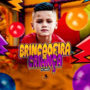 Brincadeira de Criança (feat. DG e Batidão Stronda)