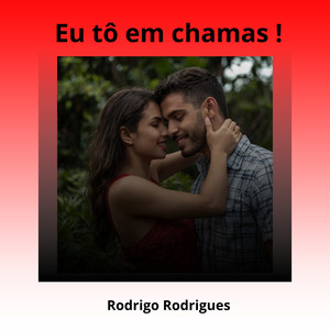 Eu Tô Em Chamas !