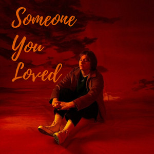 Someone You Loved