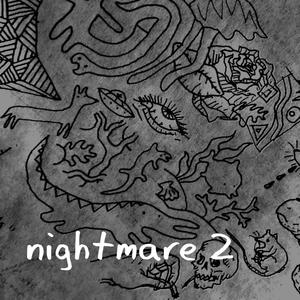 nightmare 2 (Explicit)