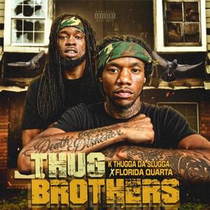 THUG BROTHERS (Explicit)