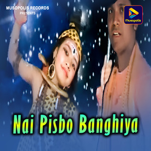 Nai Pisbo Banghiya