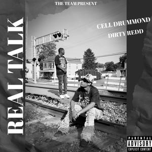 Real Talk (feat. Dirty Redd) [Explicit]