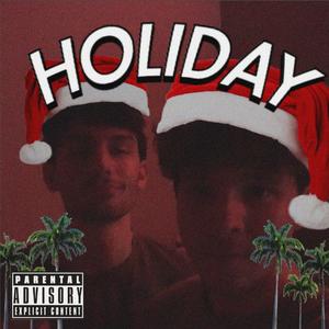 Holiday (Explicit)