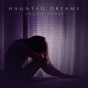 Haunted Dreams