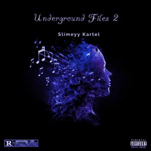 Underground Files 2 (Explicit)