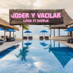 JODER & VACILAR (Explicit)