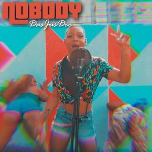 Nobody (Explicit)