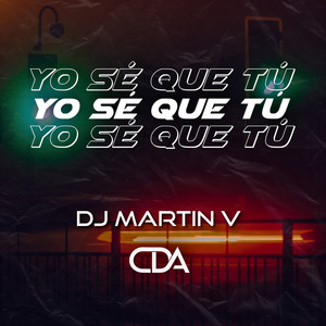 Yo Sé Que Tú (Remix)