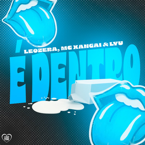 É Dentro (Explicit)