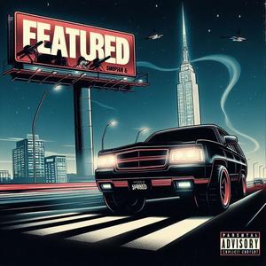 FEATURED (feat. Youngke) (Explicit)