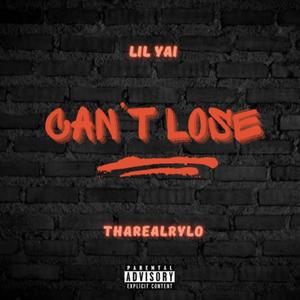 Cant Lose (Explicit)