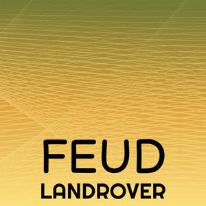 Feud Landrover