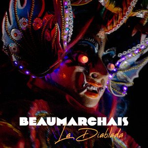 BEAUMARCHAIS - La Diablada