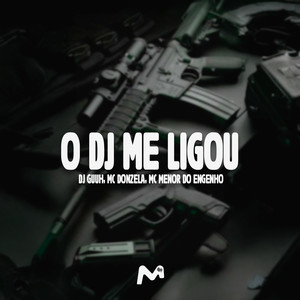 O DJ ME LIGOU (Explicit)