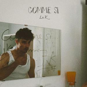 Comme si (Explicit)