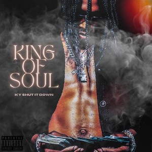 King of Soul (Explicit)