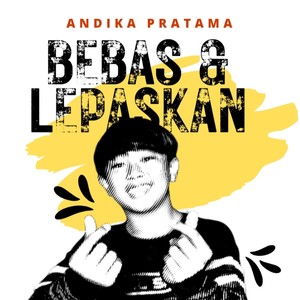 Bebas & Lepaskanlah