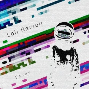 Loli Rav!oli (Explicit)