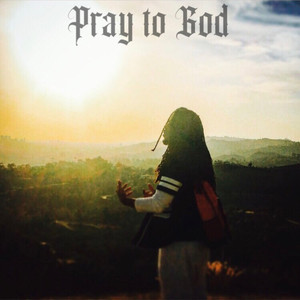 Pray To GOD