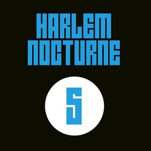 Harlem Nocturne No.5