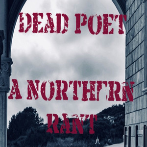 A Northern Rant (Explicit)