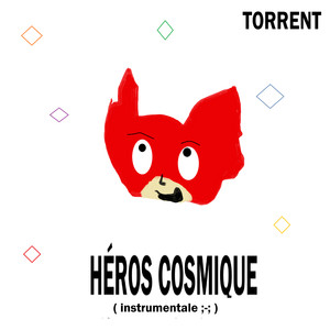 Héros Cosmique (instrumentale ;-; )