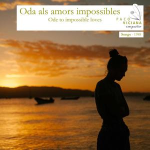 Oda als amors impossibles