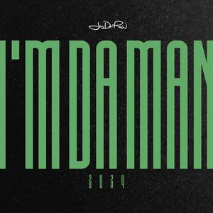 I'M DA MAN 2024 (Radio Edit)