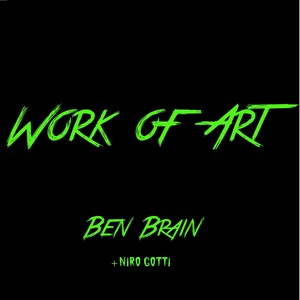 Work of Art (feat. Niro Gotti)