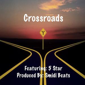 Crossroads (feat. 5 Star) (Explicit)