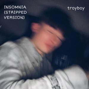 INSOMNIA (Stripped Version)