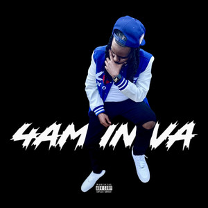4am in Va (Explicit)