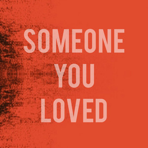 Someone You Loved