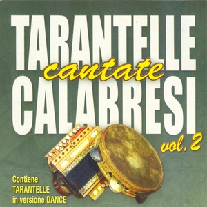 Tarantelle calabresi cantate, vol. 2