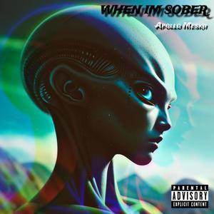 When Im Sober (Explicit)