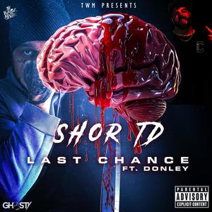 Last Chance (feat. Donley) [Explicit]